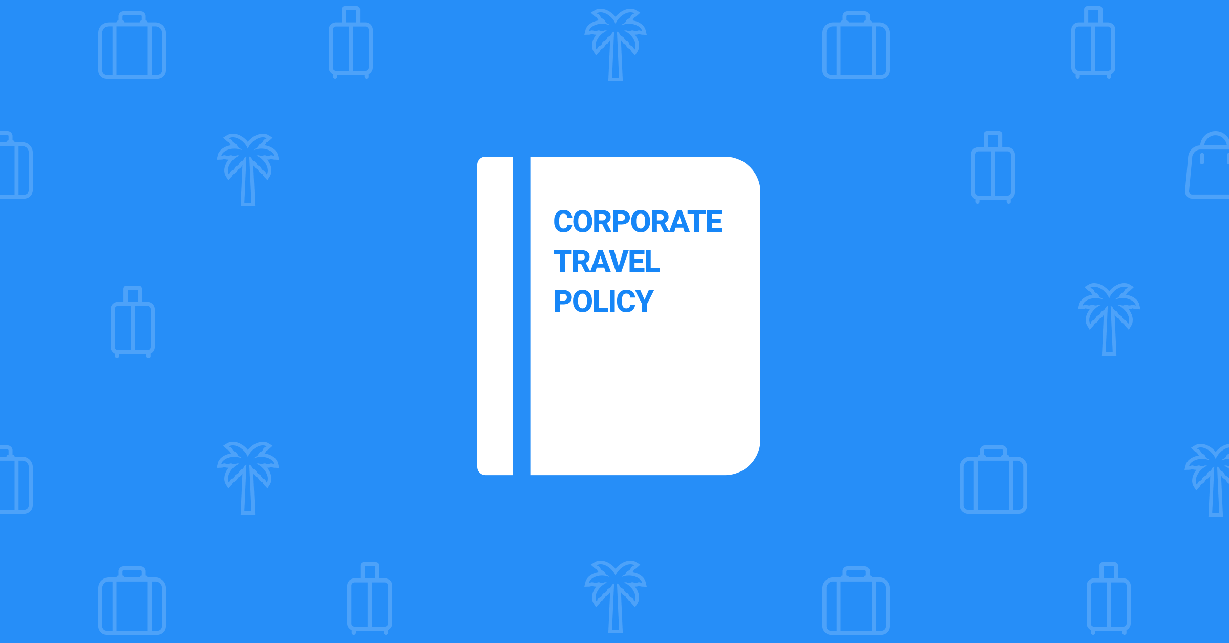 Corporate Travel Policy - WegoPro